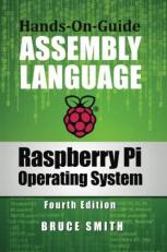 Raspberry Pi Operating System Assembly Language 