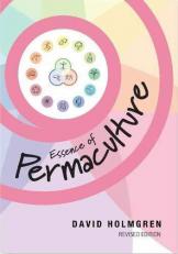 Essence of Permaculture : Revised Edition 