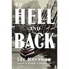 To Hell and Back : Europe 1914-1949 