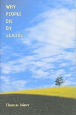 Why People Die by Suicide 