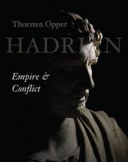 Hadrian : Empire and Conflict 