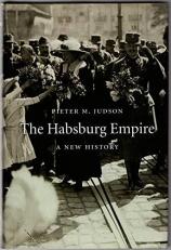 The Habsburg Empire : A New History 