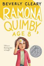 Ramona Quimby, Age 8 : A Newbery Honor Award Winner