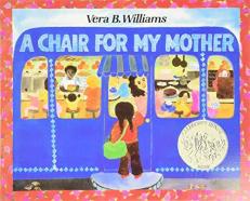 A Chair for My Mother : A Caldecott Honor Award Winner 25th