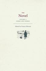 The Novel, Volume 2 Vol. 2 : Forms and Themes