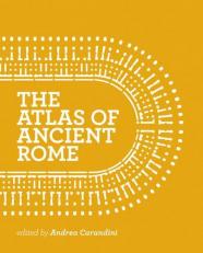 The Atlas of Ancient Rome : Biography and Portraits of the City - Two-Volume Slipcased Set
