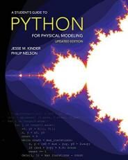 A Student's Guide to Python for Physical Modeling : Updated Edition 