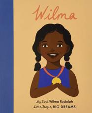 Wilma Rudolph : My First Wilma Rudolph