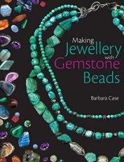 Making Jewellery with Gemstone Beads 