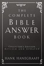 The Complete Bible Answer Book 