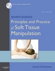 Beard's Massage : Principles and Practice of Soft Tissue Manipulation With DVD 5th