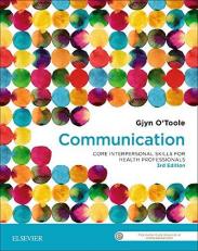 Communication : Core Interpersonal Skills for Health Professionals 3rd
