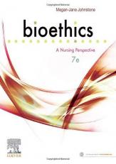 Bioethics : A Nursing Perspective 7th