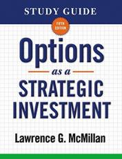 Study Guide for Options As a Strategic Investment 5th Edition