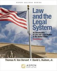 Law and the Legal System : An Introduction to Law and Legal Studies in the United States 3rd