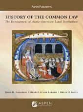 History of the Common Law : The Development of Anglo-American Legal Institutions 2nd