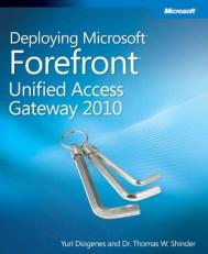 Deploying Microsoft Forefront Unified Access Gateway 2010 