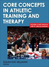 Core Concepts in Athletic Training and Therapy with Access 