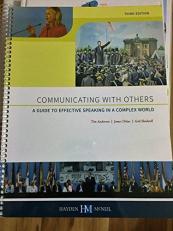 Communicating with Others - a Guide to Effective Speaking in a Complex World 3rd