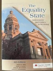 Equality State: Government and Politics In  Wyoming 8th
