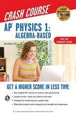 AP® Physics 1 Crash Course, 2nd Ed., For the 2021 Exam, Book + Online : Get a Higher Score in Less Time