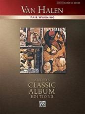 Van Halen -- Fair Warning : Authentic Guitar TAB 