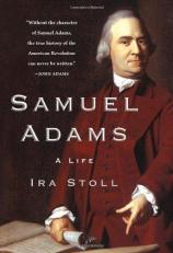 Samuel Adams : A Life 