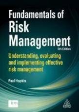 Fundamentals of Risk Management : Understanding, Evaluating and Implementing Effective Risk Management 5th