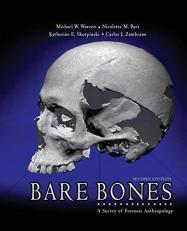 Bare Bones : A Survey of Forensic Anthropology 2nd