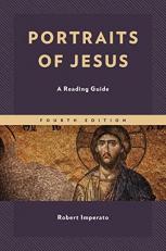 Portraits of Jesus : A Reading Guide 4th