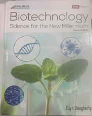 Biotechnology : Science for the New Millennium 2nd