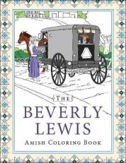 The Beverly Lewis Amish Coloring Book 