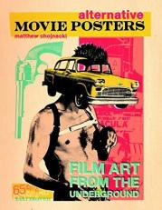 Alternative Movie Posters : Film Art from the Underground 