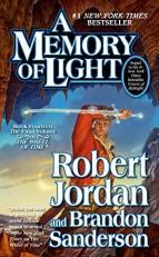 A Memory of Light : Book Fourteen of the Wheel of Time