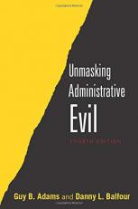 Unmasking Administrative Evil 4th