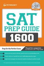 SAT Prep Guide 1600: Prep for the Perfect Score 