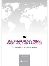U.S. Legal Reasoning, Writing, and Practice for International Lawyers 