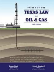 Primer on the Texas Law of Oil and Gas 5th