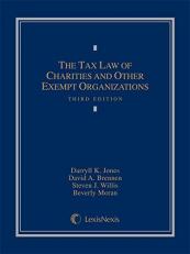 The Tax Law of Charities and Other Exempt Organizations 3rd
