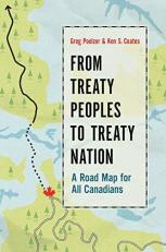 From Treaty Peoples to Treaty Nation : A Road Map for All Canadians 