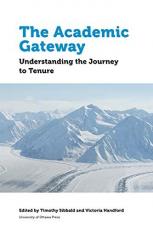 The Academic Gateway : Understanding the Journey to Tenure 