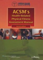 ACSM's Health-Related Physical Fitness Assessment Manual 2nd
