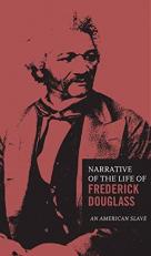 The Narrative of the Life of Frederick Douglass 