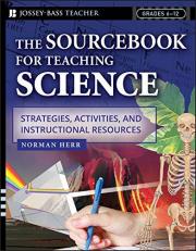 The Sourcebook for Teaching Science, Grades 6-12 : Strategies, Activities, and Instructional Resources