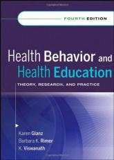 Health Behavior and Health Education : Theory, Research, and Practice 4th