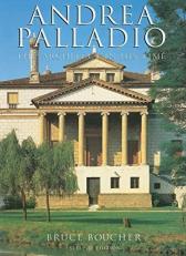 Andrea Palladio : The Architect in His Time 2nd