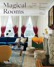 Magical Rooms : Elements of Interior Design 