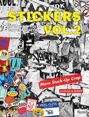 Stickers Vol. 2 : From Punk Rock to Contemporary Art. (aka More Stuck-Up Crap) 