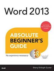 Word 2013 Absolute Beginner's Guide 