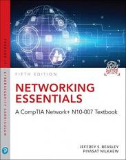Networking Essentials : A CompTIA Network+ N10-007 Textbook 5th